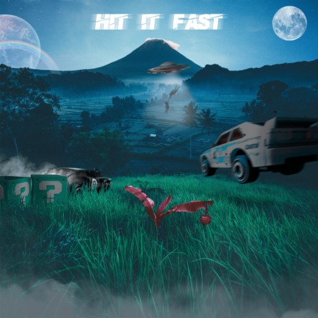 Hit It Fast | Boomplay Music