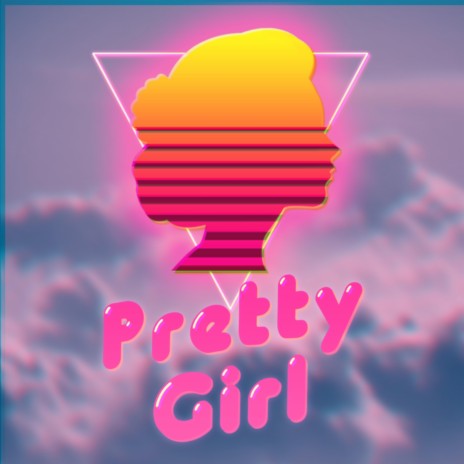 Pretty girl (feat. Lq) | Boomplay Music