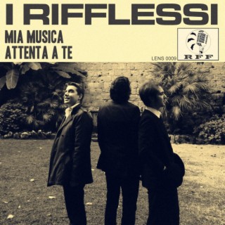 Mia Musica / Attenta A Te (Single Version)