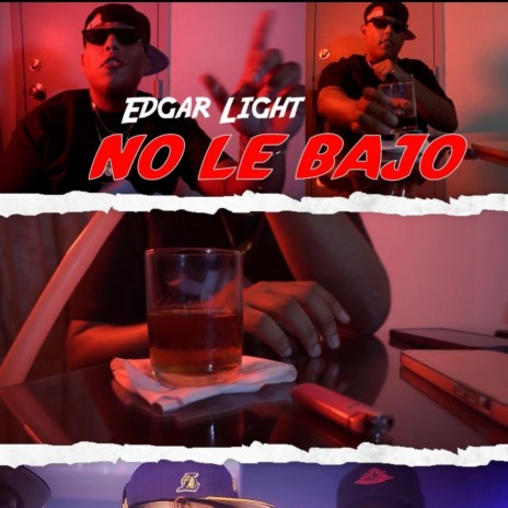 NO LE BAJO | Boomplay Music