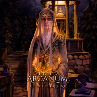 Historica Arcanum: The City of Crescent (Original Game Soundtrack)