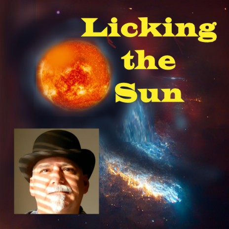 Licking The Sun | Boomplay Music