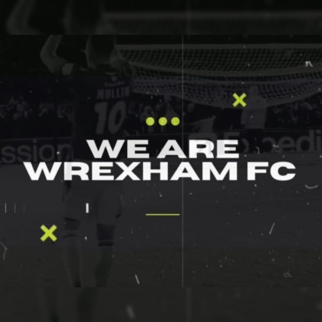 We Are Wrexham FC