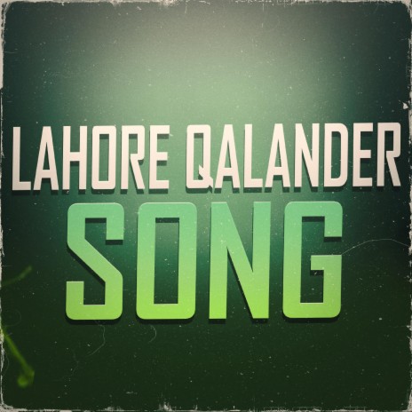 Lahore Qalandars Song