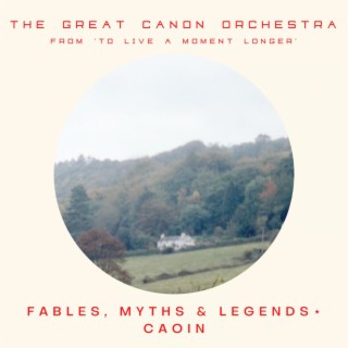 Fables, Myths & Legends (2022 Remastered Version)