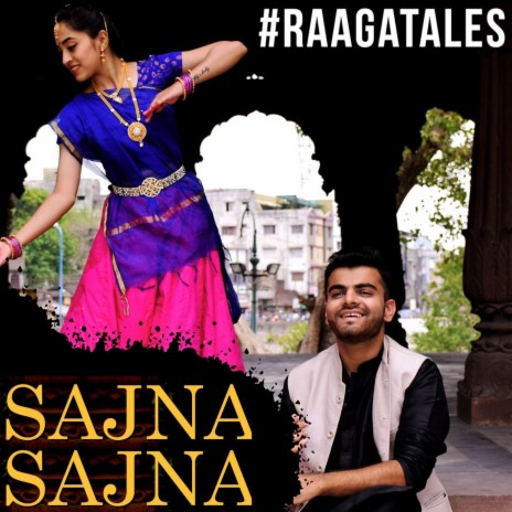 Sajna Sajna | Boomplay Music