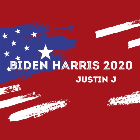 Biden Harris 2020 | Boomplay Music