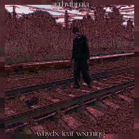 Arrhythmia ft. Wxrning | Boomplay Music