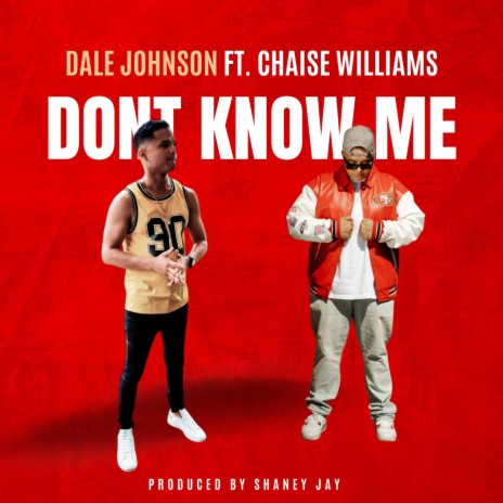 Don't Know Me (Radio Edit) ft. Chaise Williams | Boomplay Music