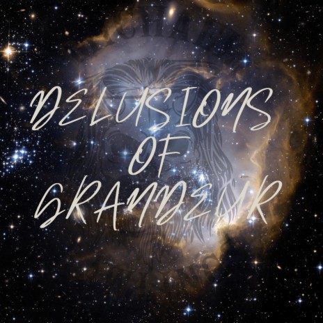 Delusions Of Grandeur | Boomplay Music