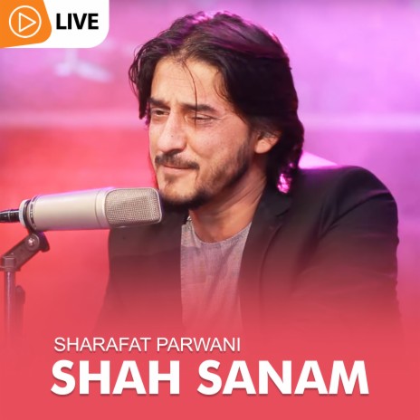 Shah Sanam (Live) | Boomplay Music