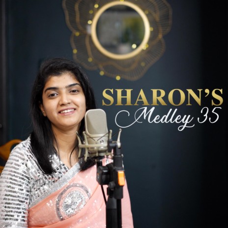 Sharon's Medley 35: Yesayye / Ghanudavu / Preminthunu / Prabhu Sannidhilo / Nee Rajyam / Nenunu / Ascharyakarudu / Santhosha Vastram / Neeku Sati / Premapanche ft. Sharon Philip