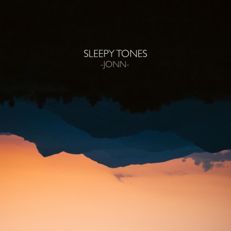 Sleepy Tones | Boomplay Music