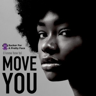 (I Know How To) Move You lyrics | Boomplay Music