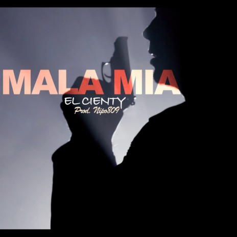 Mala Mia ft. Nipo809 | Boomplay Music