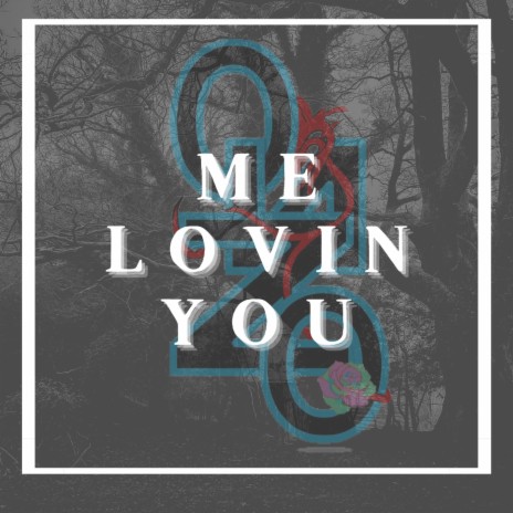 Me Lovin You | Boomplay Music