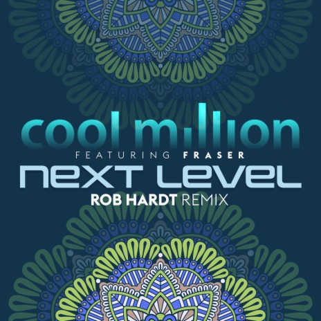 Next Level (Rob Hardt Remix) ft. Fraser | Boomplay Music