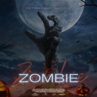Zombie ft. Bloodi lyrics | Boomplay Music