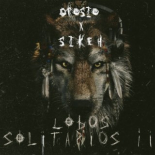 Lobos Solitarios II (feat. Sikeh)