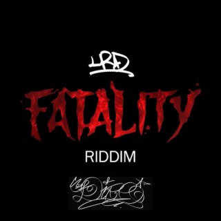 Fatality Riddim III