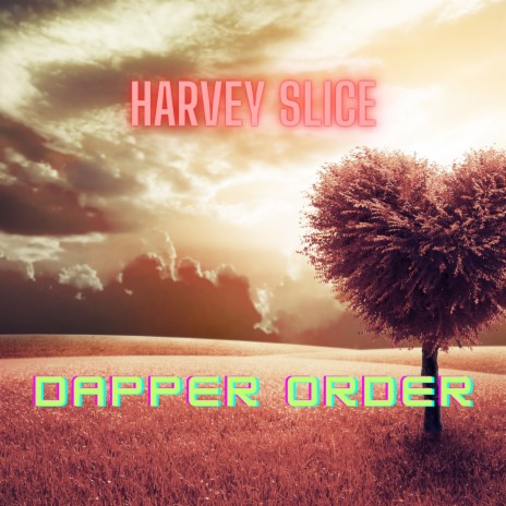 Dapper Order | Boomplay Music