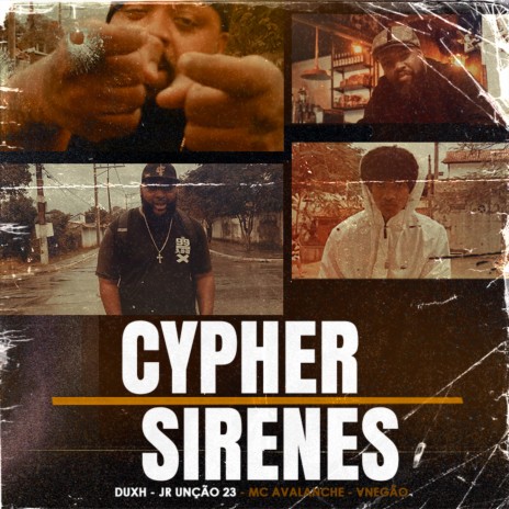 Cypher Sirene ft. Unção 23, MC Avalanche & DUXH | Boomplay Music