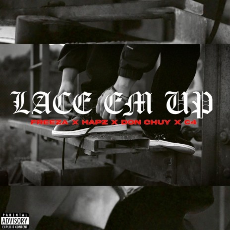 LACE EM UP | Boomplay Music