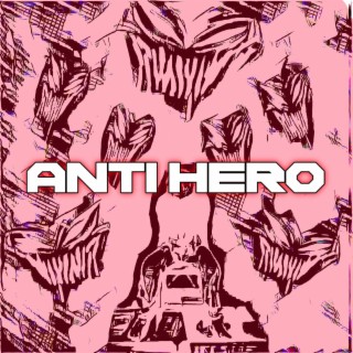 ANTI HERO