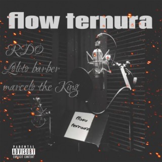 flow ternura (Lolito Barbe & R.D.O Marcelo the King)