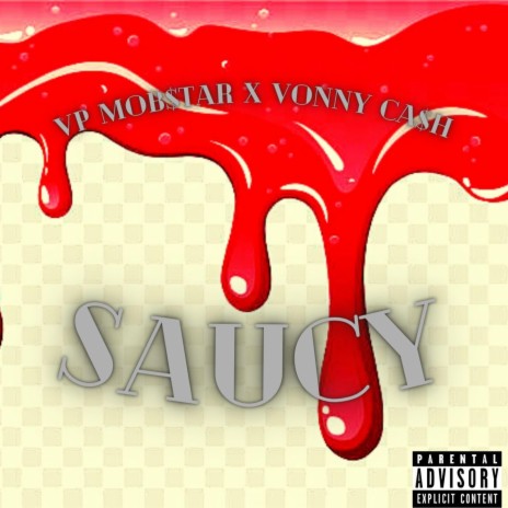 Saucy ft. Vonney Ca$h | Boomplay Music