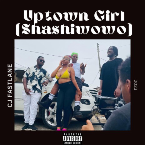 UPTOWN GIRL (SHASHIWOWO) | Boomplay Music