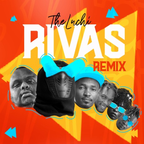 Rivas (Remix) ft. Mejja, Dj Lyta, Dmore, Maandy & Manzele | Boomplay Music