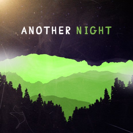 Another Night | Boomplay Music