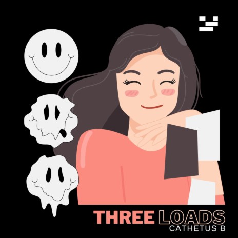 Three Loads | Boomplay Music