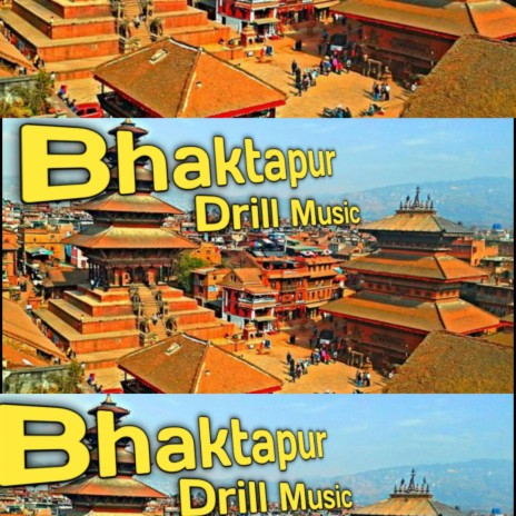 Bhaktapur Drill