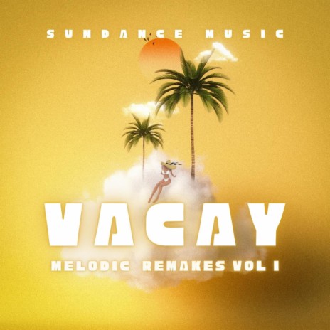 Vacay | Boomplay Music