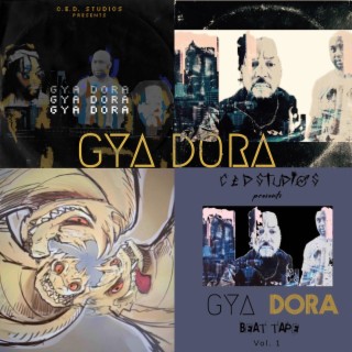 C.E.D Studio's Presents GYA DORA Beat Tape Vol: 1