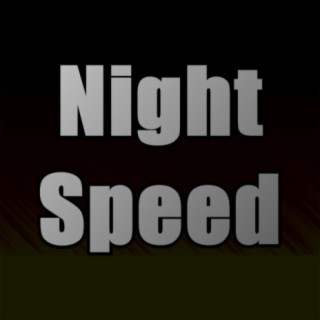 Night Speed