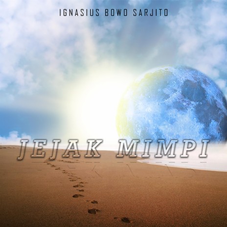 Jejak Mimpi (feat. Rm Wahyu Triharyadi SCJ) | Boomplay Music