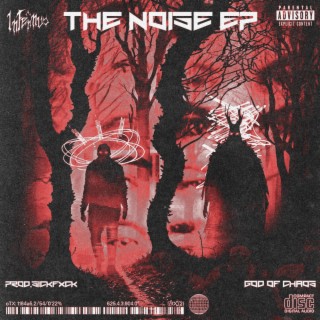 THE NOISE EP