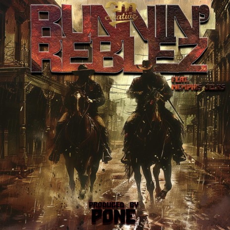 Runnin' Reblez ft. Memphis Jelks | Boomplay Music