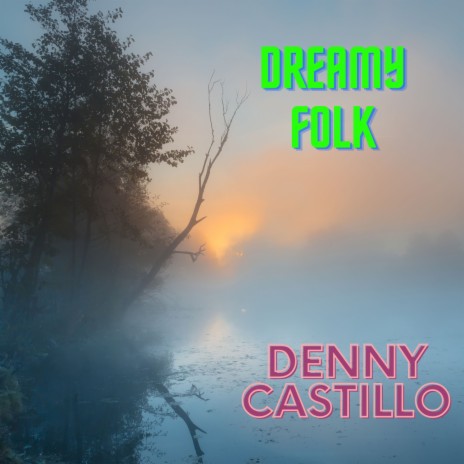 Dreamy Folk | Boomplay Music