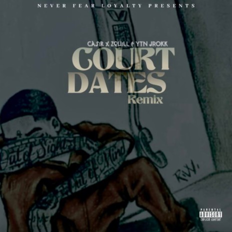 Court Dates ft. YTN JROKK | Boomplay Music