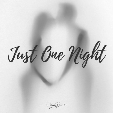 Just One Night | Boomplay Music