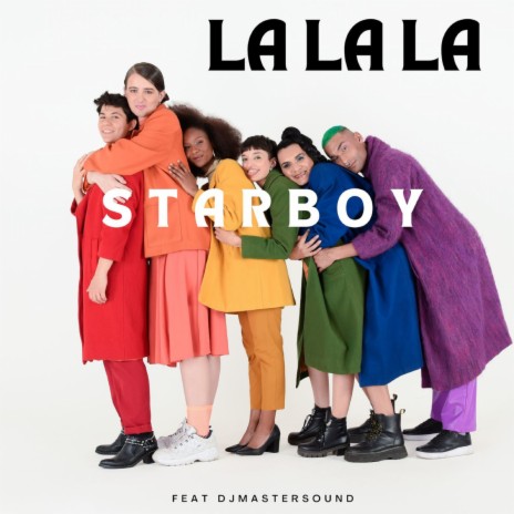 La La La (Starboy Edit) ft. Djmastersound | Boomplay Music