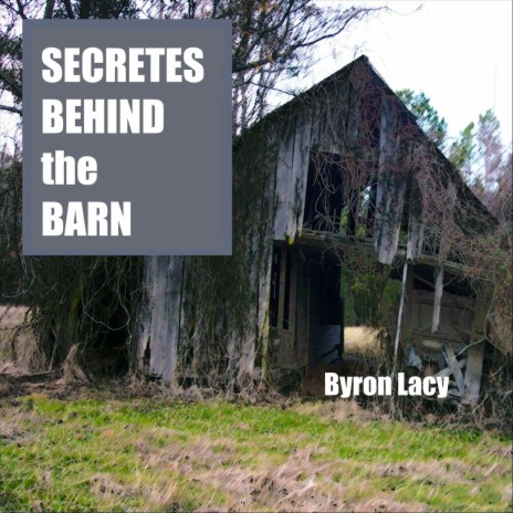 Secretes Behind the Barn | Boomplay Music