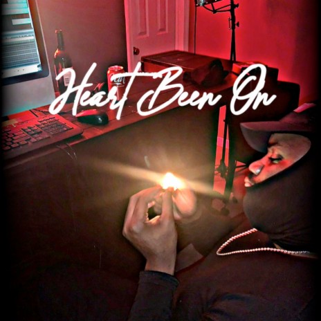 Heart Been On | Boomplay Music