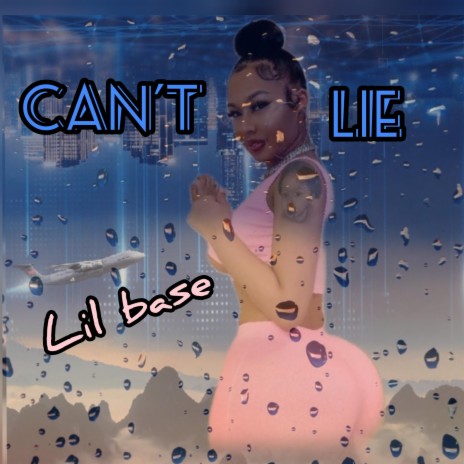 Can't lie | Boomplay Music
