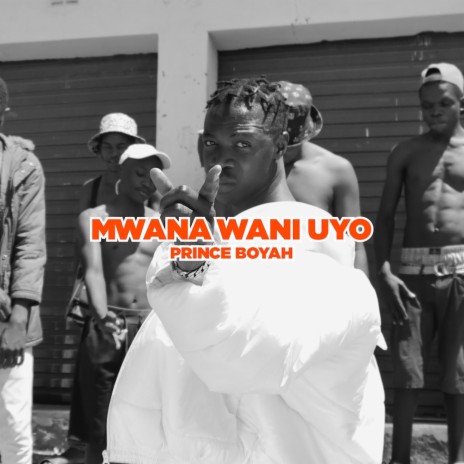 Mwana Wani Uyo | Boomplay Music