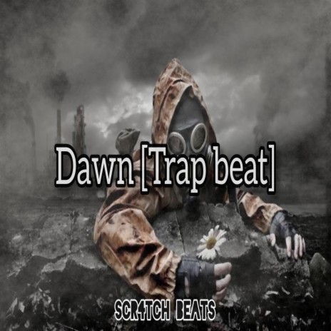 Dawn [Trap Beat] | Boomplay Music